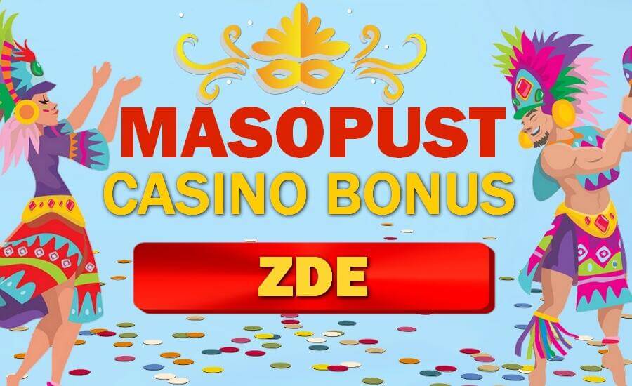 Masopust casino bonus 2022 – užijte si masopustní hody s free spiny zdarma ve Vegas!