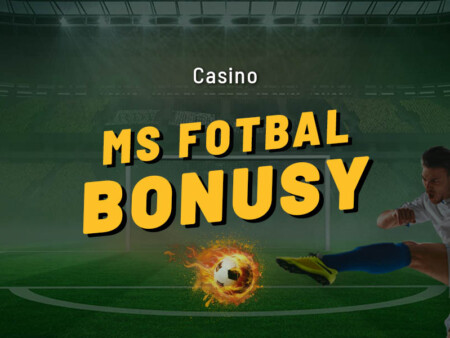 MS ve fotbale casino bonus 2022 ⚽ Přehled bonusů během světového šampionátu!