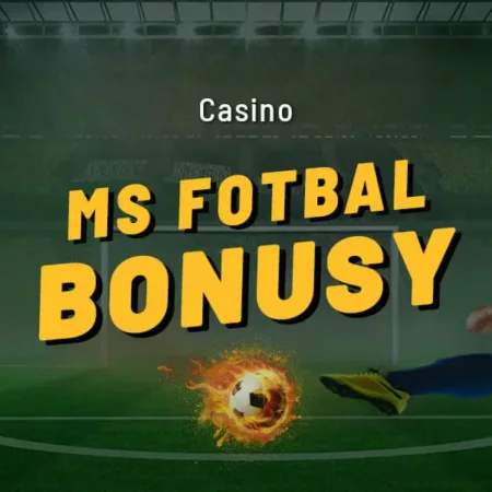 MS ve fotbale casino bonus 2022 ⚽ Přehled bonusů během světového šampionátu!